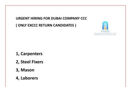 Urgent Hiring for Dubai Company CCC: Opportunities for Ex-CCC Return Candidates