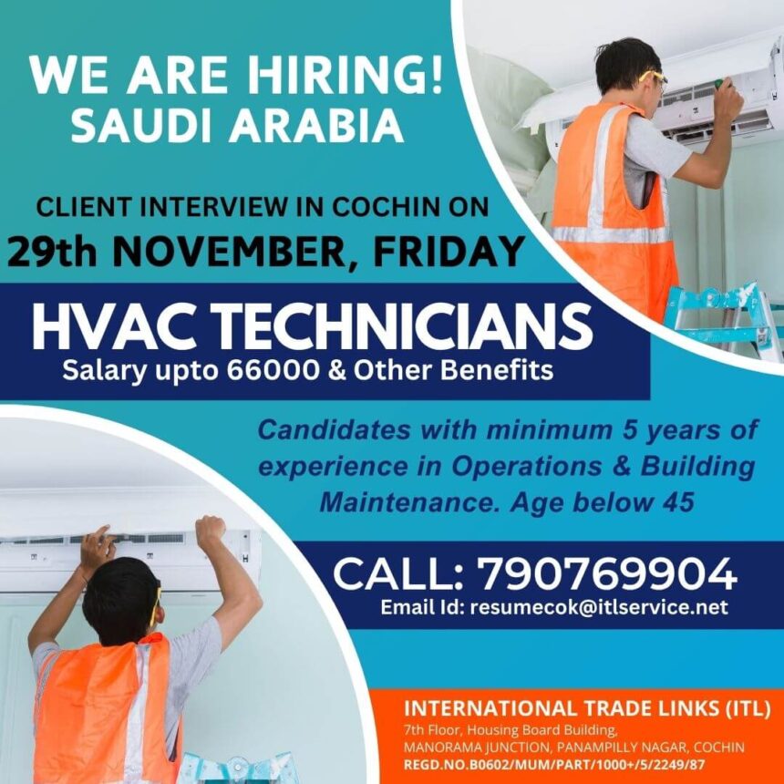 WE ARE HIRING! SAUDI ARABIA CLIENT INTERVIEW IN COCHIN ON 29th NOVEMBER