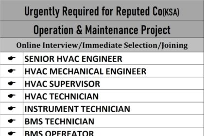 Urgent Job Openings for Reputed Company in Saudi Arabia (KSA) – Operation & Maintenance Project