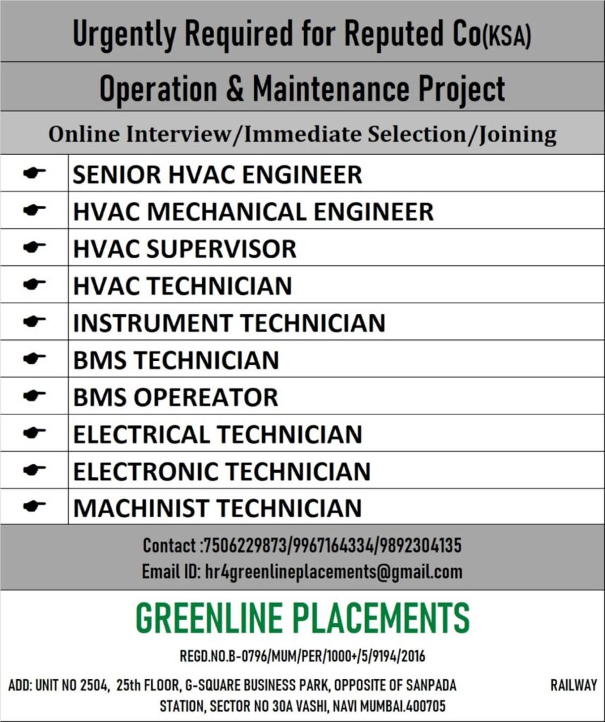 Urgent Job Openings for Reputed Company in Saudi Arabia (KSA) – Operation & Maintenance Project