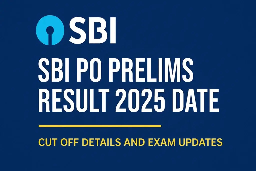SBI PO Prelims Result 2025 Date Announced