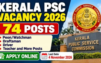 Kerala PSC Vacancy 2026 – 74 Peon/Watchman, Draftsman and More Posts, Apply Online